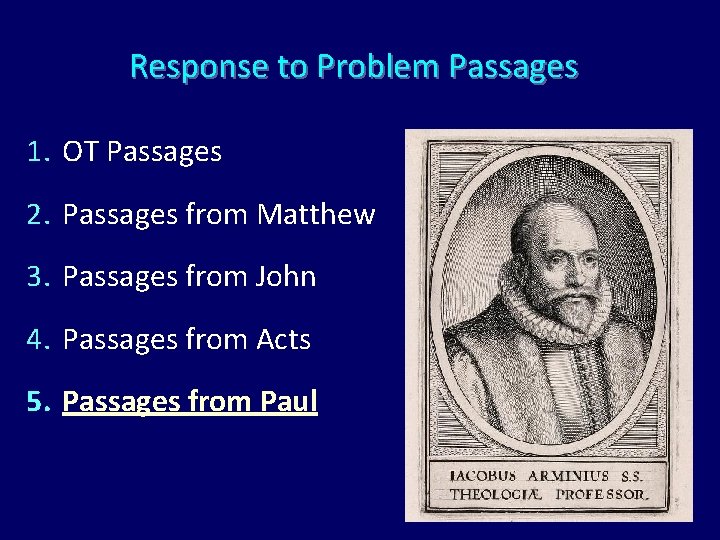 Response to Problem Passages 1. OT Passages 2. Passages from Matthew 3. Passages from