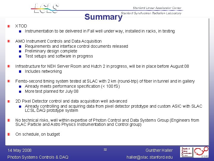 Summary XTOD Instrumentation to be delivered in Fall well under way, installed in racks, Summary XTOD Instrumentation to be delivered in Fall well under way, installed in racks,