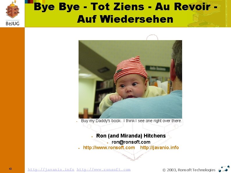 Bye - Tot Ziens - Au Revoir Auf Wiedersehen Buy my Daddy's book. I