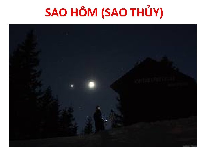 SAO HÔM (SAO THỦY) 