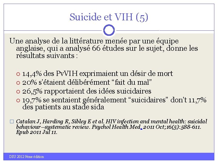 Suicide et VIH (5) Une analyse de la littérature menée par une équipe anglaise,