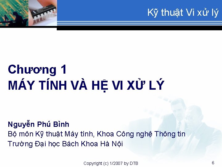 Kỹ thuật Vi xử lý Chương 1 MÁY TÍNH VÀ HỆ VI XỬ LÝ