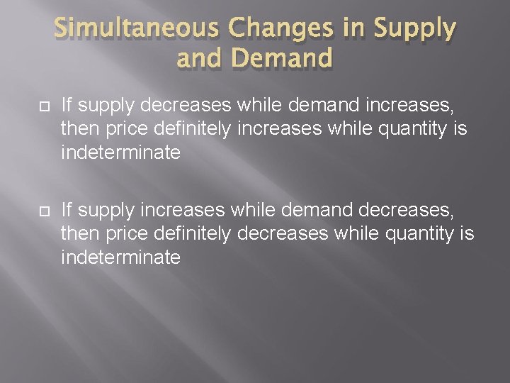AICE ECONOMICS Equilibrium Equilibrium When supply demand there