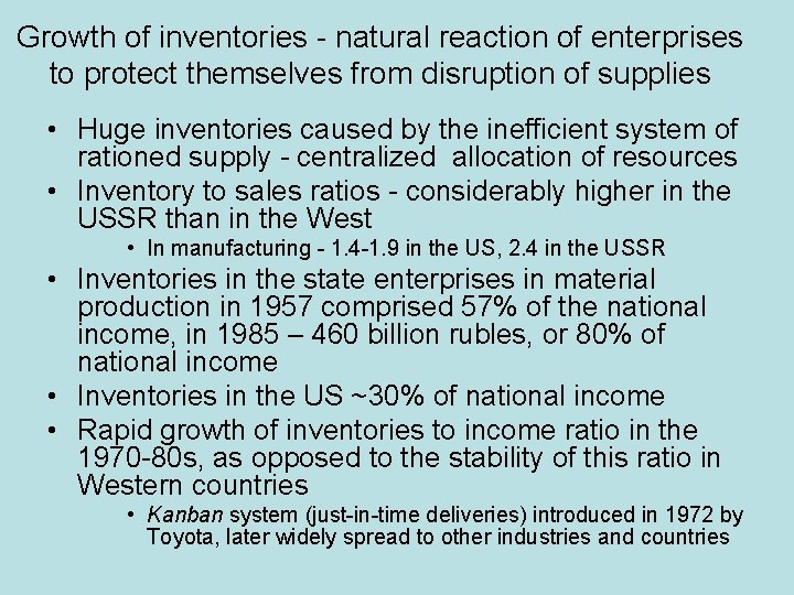 Growth of inventories - natural reaction of enterprises to protect themselves from disruption of