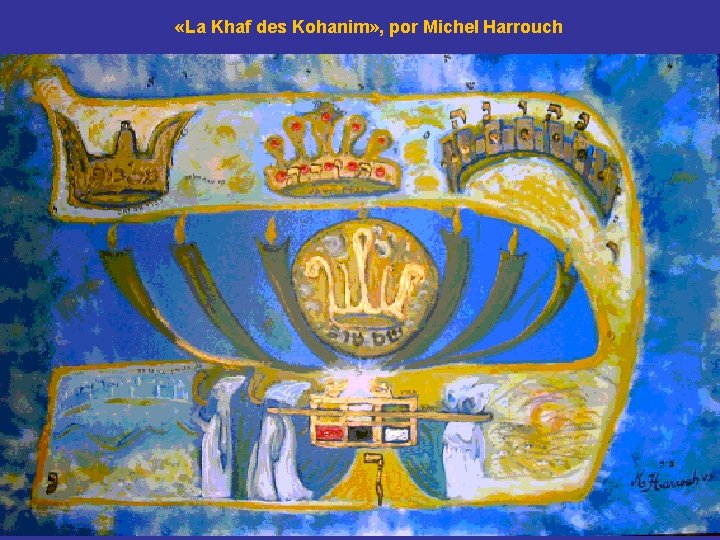  «La Khaf des Kohanim» , por Michel Harrouch 