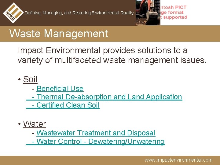 Defining, Managing, and Restoring Environmental Quality Waste Management Impact Environmental provides solutions to a