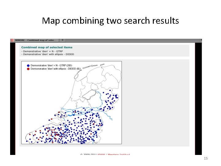 Map combining two search results 15 