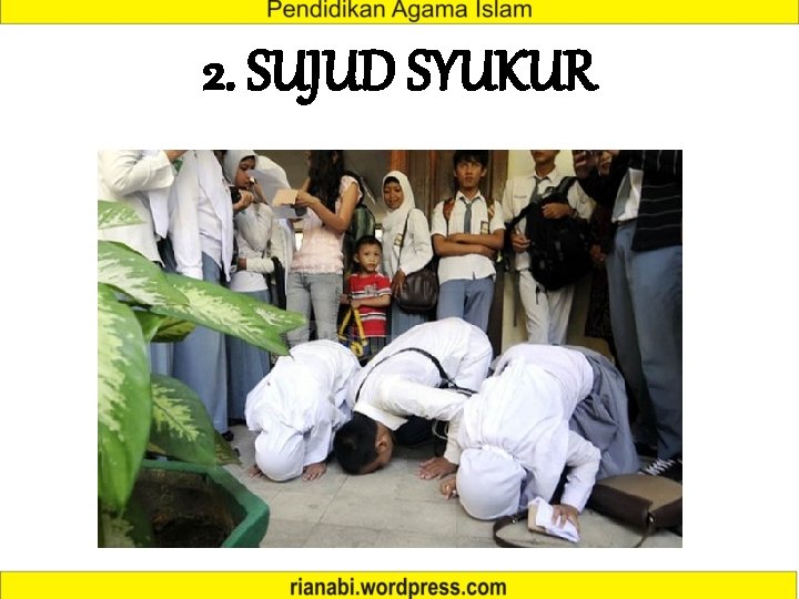 2. SUJUD SYUKUR 