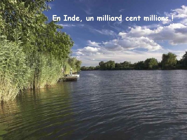 En Inde, un milliard cent millions ! 