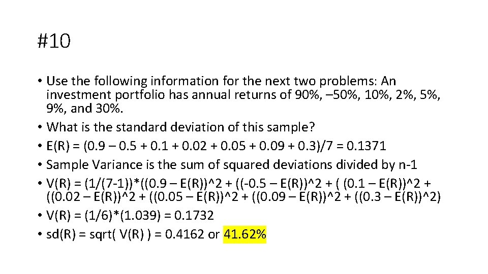 #10 • Use the following information for the next two problems: An investment portfolio