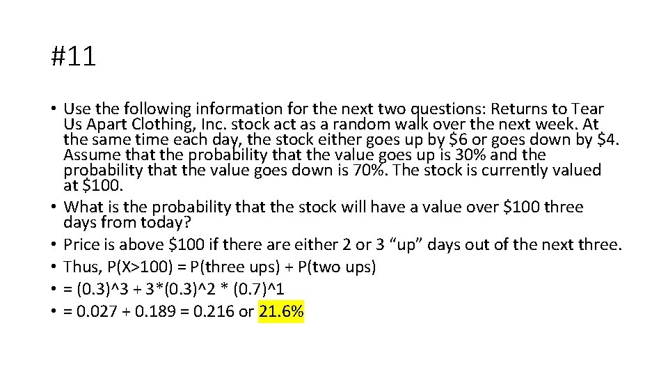 #11 • Use the following information for the next two questions: Returns to Tear