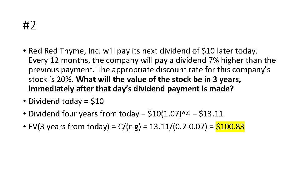 #2 • Red Thyme, Inc. will pay its next dividend of $10 later today.