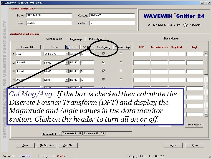 Cal Mag/Ang: If the box is checked then calculate the Discrete Fourier Transform (DFT)