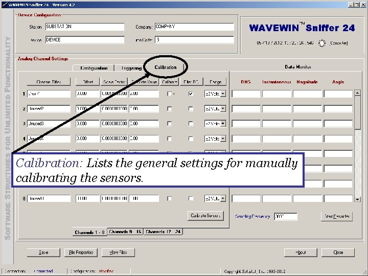 Calibration: Lists the general settings for manually calibrating the sensors. 