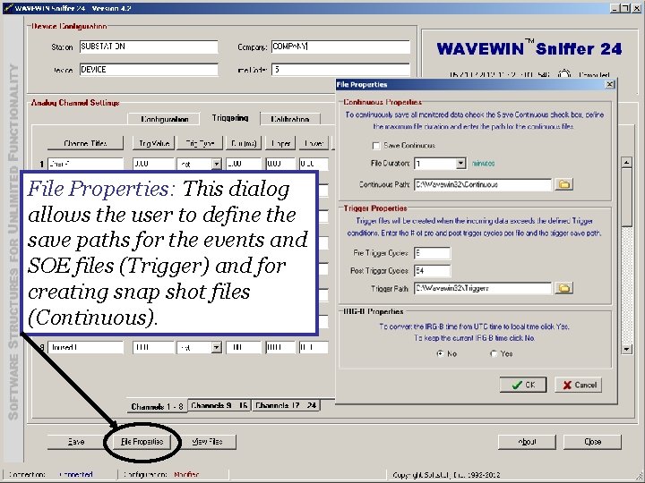 File Properties: This dialog allows the user to define the save paths for the