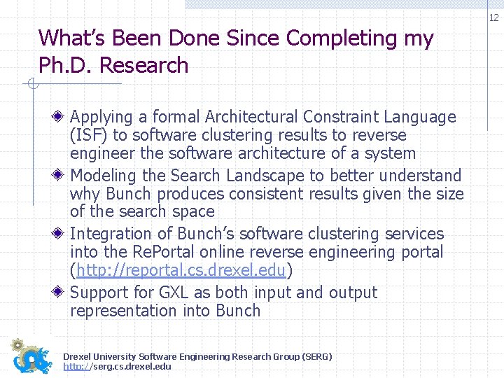 12 What’s Been Done Since Completing my Ph. D. Research Applying a formal Architectural 12 What’s Been Done Since Completing my Ph. D. Research Applying a formal Architectural
