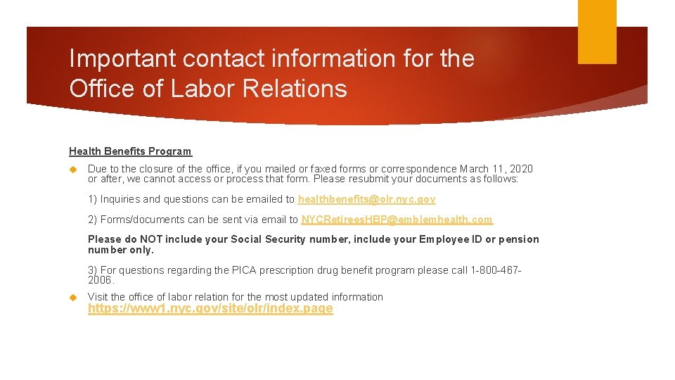 Important contact information for the Office of Labor Relations Health Benefits Program Due to