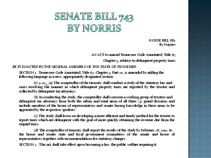 HOUSE BILL 882 By Haynes AN ACT to amend Tennessee Code Annotated, Title 67,