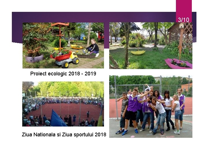 3/10 Proiect ecologic 2018 - 2019 Ziua Nationala si Ziua sportului 2018 