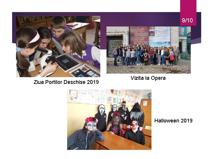 9/10 Ziua Portilor Deschise 2019 Vizita la Opera Halloween 2019 