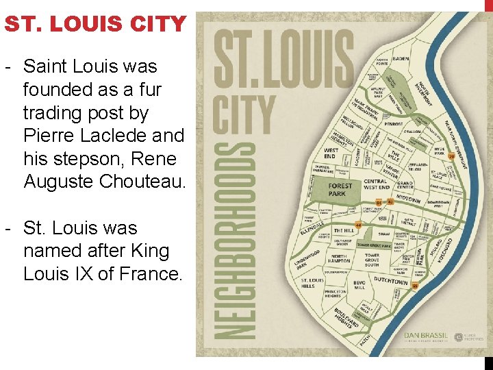 ST. LOUIS CITY - Saint Louis was founded as a fur trading post by