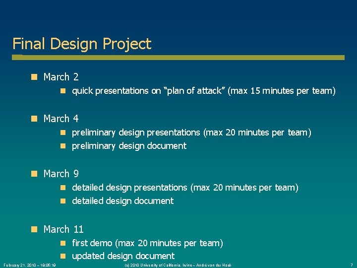 Final Design Project March 2 quick presentations on “plan of attack” (max 15 minutes