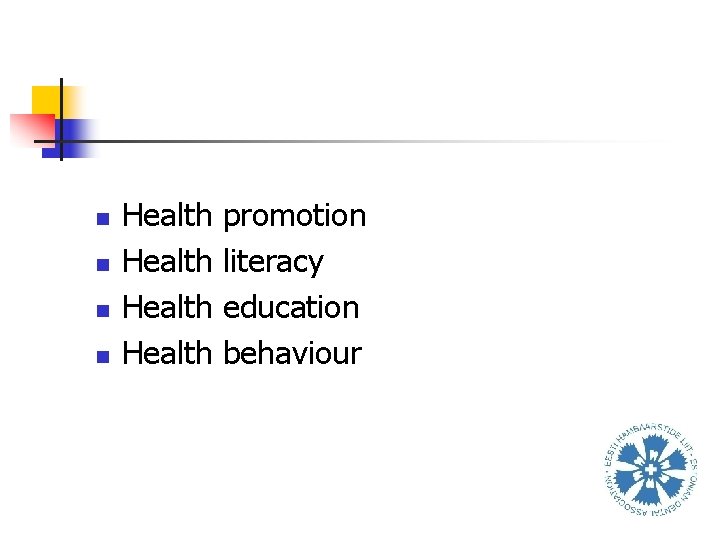 n n Health promotion literacy education behaviour 