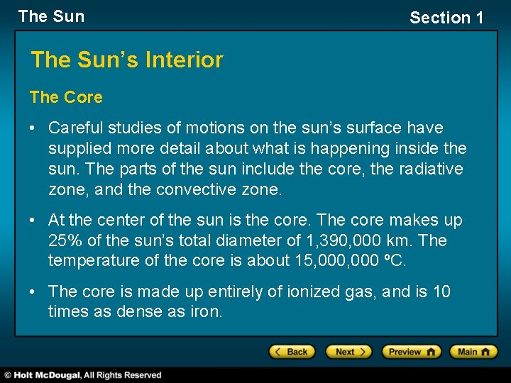 The Sun Section 1 The Sun’s Interior The Core • Careful studies of motions
