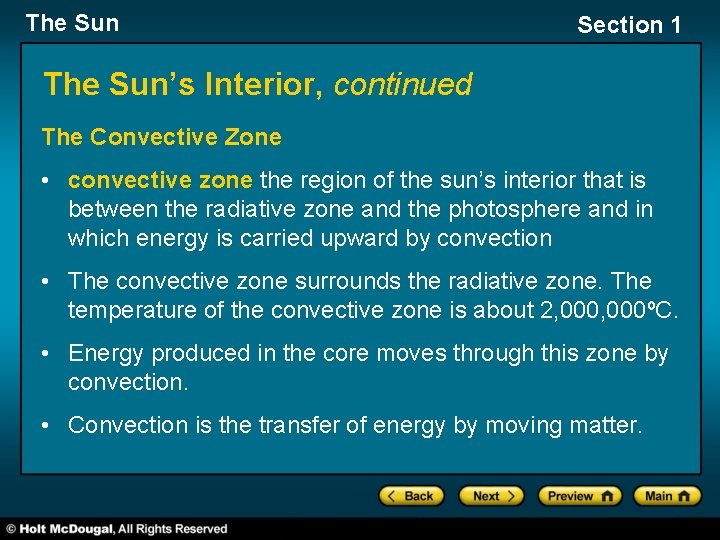 The Sun Section 1 The Sun’s Interior, continued The Convective Zone • convective zone