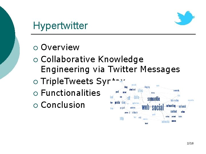 Hypertwitter Collaborative Knowledge Engineering via Twitter Messages ...