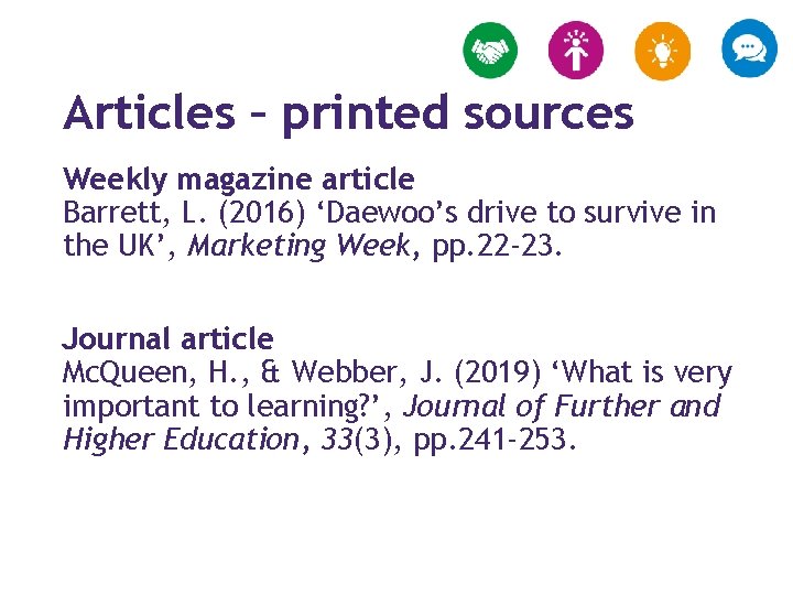 Articles – printed sources Weekly magazine article Barrett, L. (2016) ‘Daewoo’s drive to survive