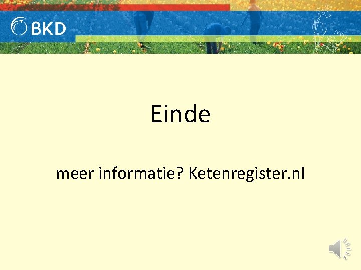 Einde meer informatie? Ketenregister. nl 