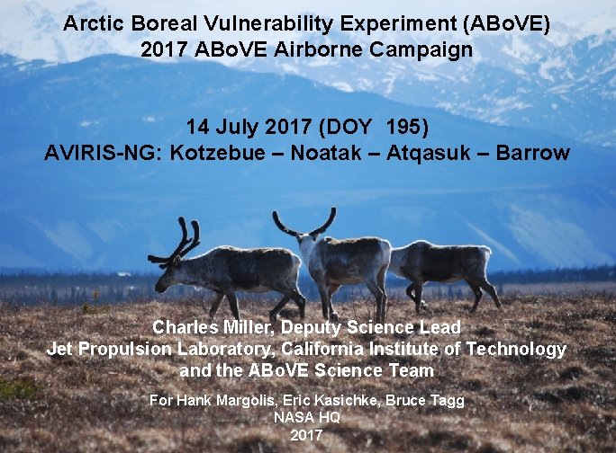 Arctic Boreal Vulnerability Experiment (ABo. VE) 2017 ABo. VE Airborne Campaign National Aeronautics and