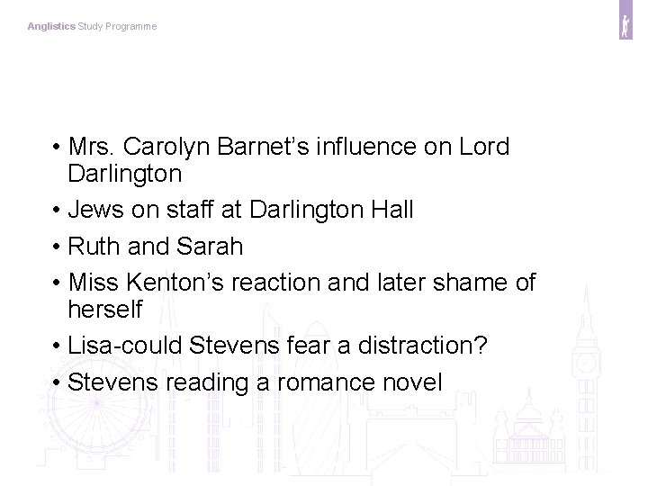 Anglistics Study Programme • Mrs. Carolyn Barnet’s influence on Lord Darlington • Jews on