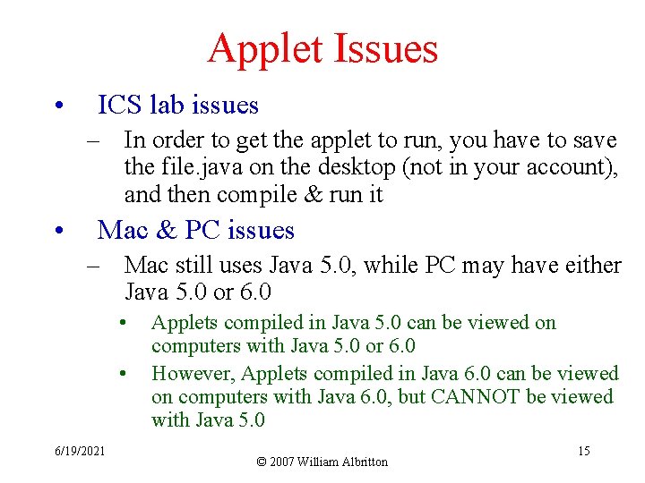 Applet Issues • ICS lab issues – In order to get the applet to