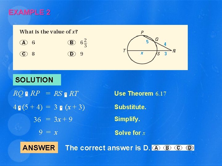 EXAMPLE 2 SOLUTION RQ RP = RS 4 (5 + 4) = 3 RT