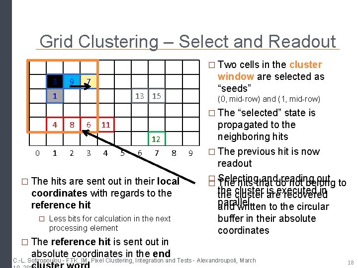 Grid Clustering – Select and Readout � Two cells in the cluster 3 9 Grid Clustering – Select and Readout � Two cells in the cluster 3 9