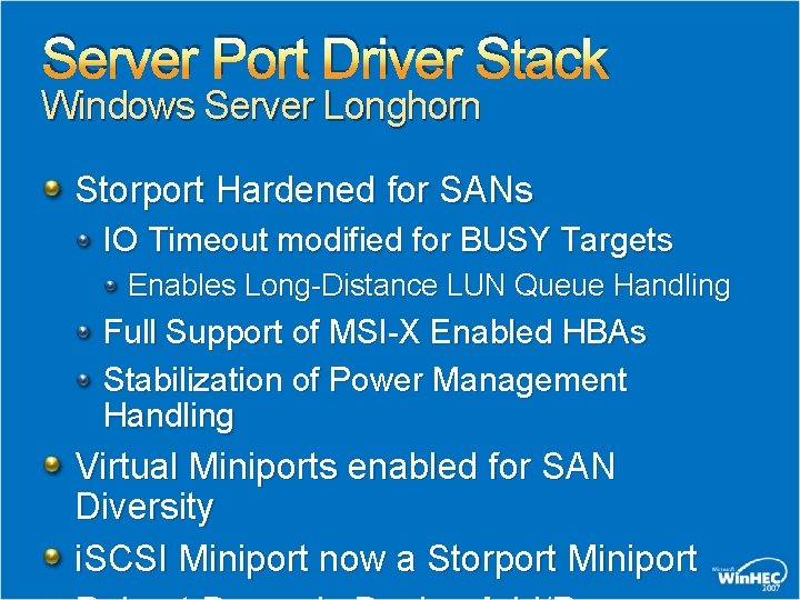 Server Port Driver Stack Windows Server Longhorn Storport Hardened for SANs IO Timeout modified