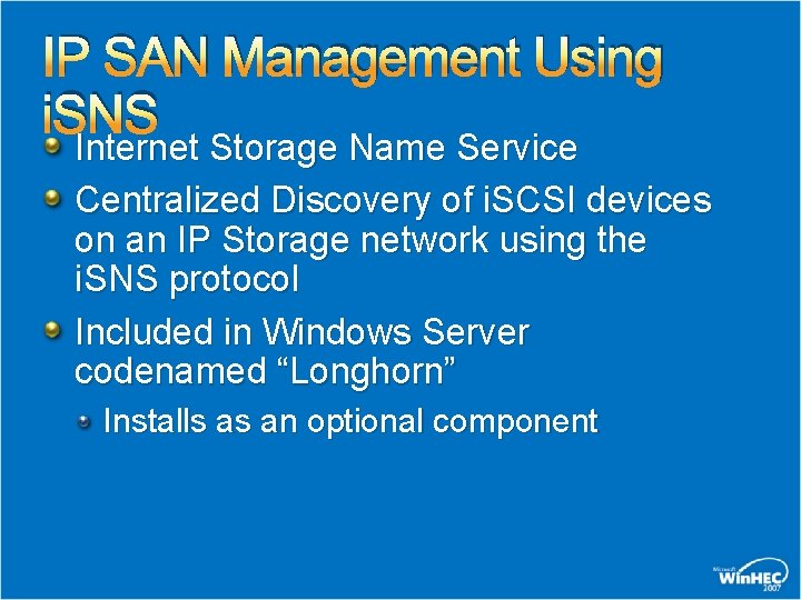 IP SAN Management Using i. SNS Internet Storage Name Service Centralized Discovery of i.