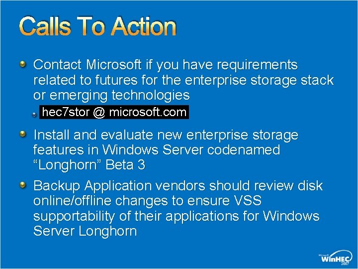 Calls To Action Contact Microsoft if you have requirements related to futures for the