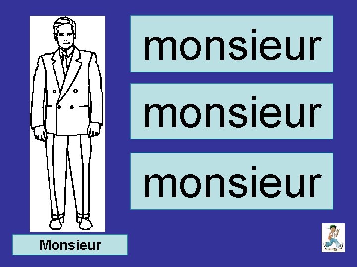 monsieur Monsieur 