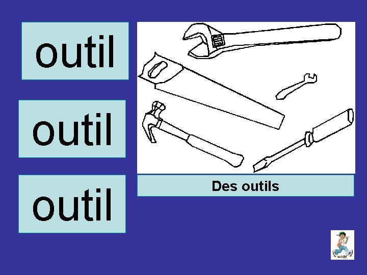 outil Des outils 