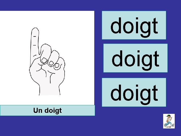 doigt Un doigt 