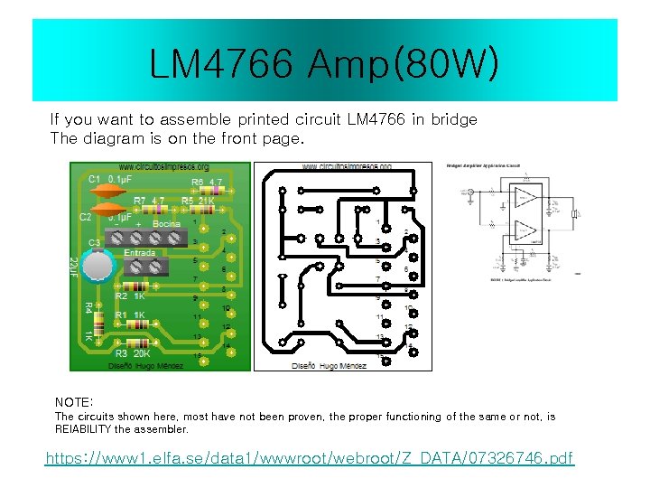 LM 4766 Amp(80 W) If you want to assemble printed circuit LM 4766 in