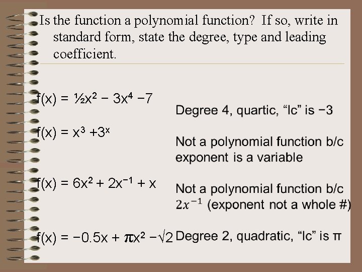Is the function a polynomial function? If so, write in standard form, state the