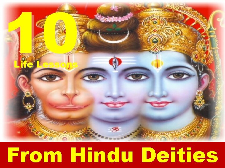 10 Life Lessons From Hindu Deities 