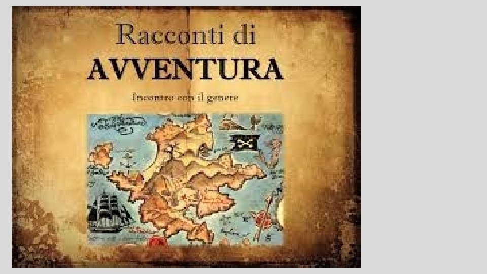 IL RACCONTO D’AVVENTURA 