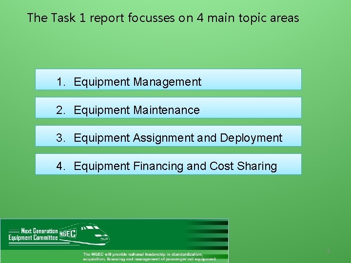 The Task 1 report focusses on 4 main topic areas 1. Equipment Management 2.