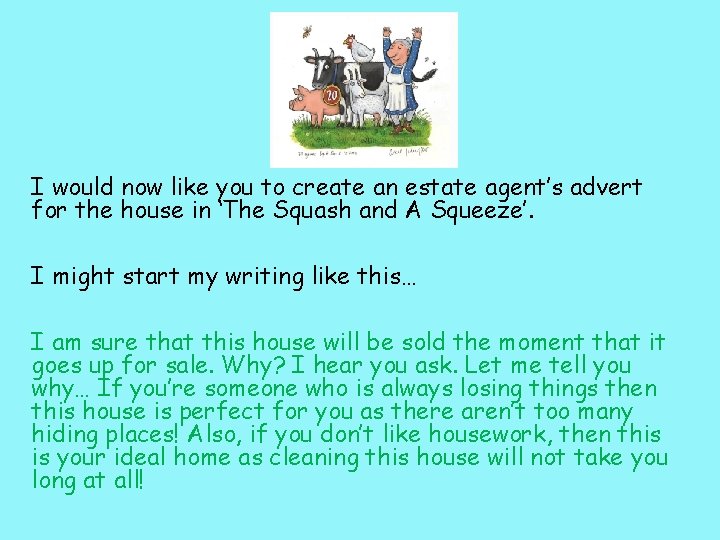 I would now like you to create an estate agent’s advert for the house