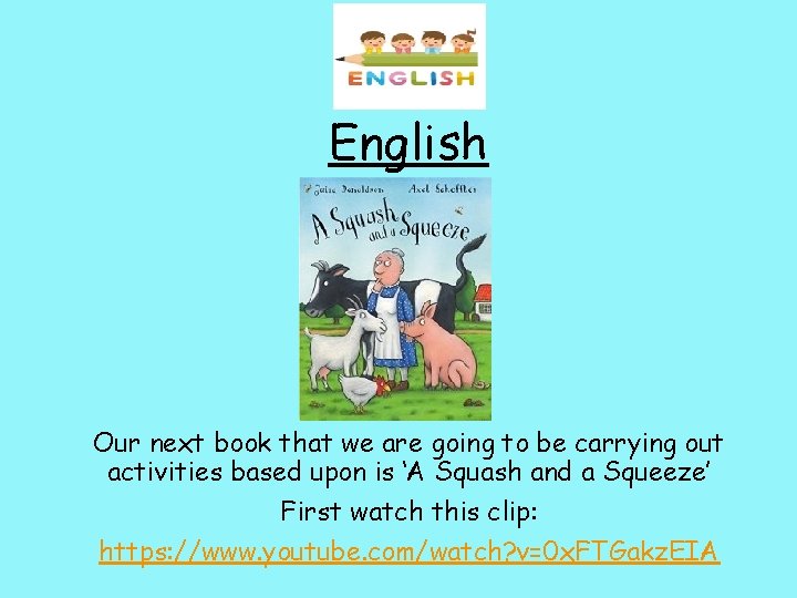 English Our next book that we are going to be carrying out activities based